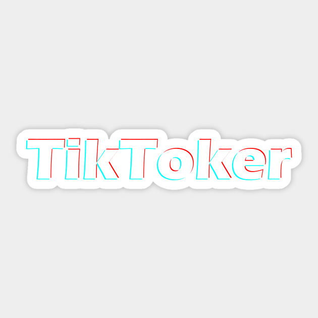 tiktoker Sticker by coolmerchstuff